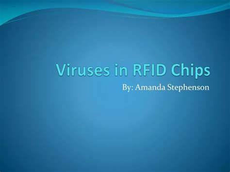 viruses in rfid chips|Study Says Chips in ID Tags Are Vulnerable to Viruses.